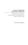 Falling Terrorism and Rising Conflicts