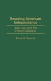 Securing American Independence