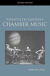 McCalla, J: Twentieth-Century Chamber Music