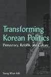 Transforming Korean Politics