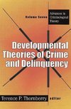 Thornberry, T: Developmental Theories of Crime and Delinquen