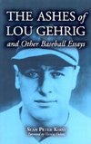 Kirst, S:  The Ashes of Lou Gehrig and Other Baseball Essays