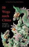 50 Wege nach China