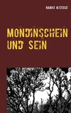 Mondinschein und  Sein