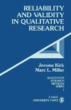 Kirk, J: Reliability and Validity in Qualitative Research