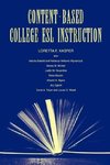 Kasper, L: Content-Based College ESL Instruction