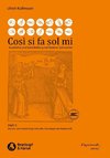 Così si fa sol mi, Heft 1 -Musiklehre und Gehörbildung mit relativer Solmisation- (Dur ein- und zweistimmig, Intervalle, Grundlagen der Notenschrift)