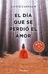 El dia que se perdio el amor