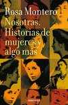 Nosotras historias de mujeres y algo mas