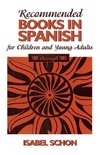 Recommended Books in Spanish for Children and Young Adults