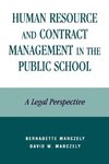 Human Resource and Contract Management in the Public School