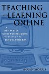 Teaching and Learning Online