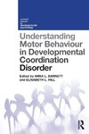 Understanding Motor Behaviour in Developmental Coordination Disorder