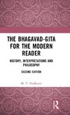 The Bhagavad-Gita for the Modern Reader