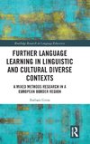 Further Language Learning in Linguistic and Cultural Diverse Contexts