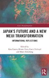 Japan's Future and a New Meiji Transformation