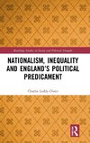 Nationalism, Inequality and England's Political Predicament