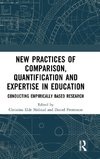 New Practices of Comparison, Quantification and Expertise in Education