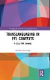 Translanguaging in EFL Contexts