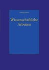 Wissenschaftliche Arbeiten