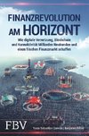 Finanzrevolution am Horizont