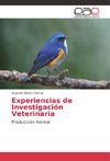 Experiencias de Investigación Veterinaria