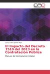 El Impacto del Decreto 1510 del 2013 en la Contratación Pública