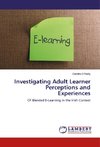 Investigating Adult Learner Perceptions and Experiences