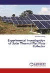 Experimental Investigation of Solar Thermal Flat Plate Collector