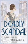 Deadly Scandal