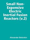 Small Non-Expensive Electric Inertial Fusion Reactors (v.2)