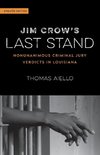 Jim Crow's Last Stand