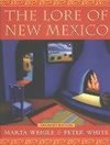 Weigle, M:  The Lore of New Mexico