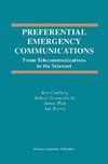 Preferential Emergency Communications