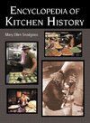 Snodgrass, M: Encyclopedia of Kitchen History