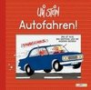 Autofahren!