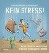 Kein Stress!