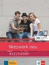 Netzwerk neu A1.2. Kurs- und Übungsbuch mit Audios und Videos