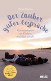 Der Zauber guter Gespräche