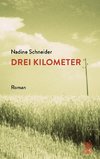 Drei Kilometer