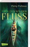 His Dark Materials 0: Über den wilden Fluss