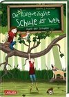 Die unlangweiligste Schule der Welt 5: Duell der Schulen