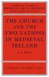 The Church and the Two Nations in Medieval Ireland