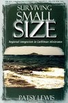 Surviving Small Size