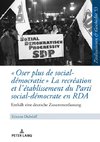 « Oser plus de social-démocratie » La recréation et l'établissement du Parti social-démocrate en RDA