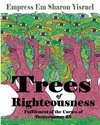 Trees of Righteousness