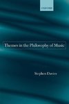 Themes in the Philosophy of Music