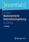 Marktorientierte Unternehmensplanung