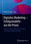 Digitales Marketing - Erfolgsmodelle aus der Praxis