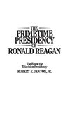 The Primetime Presidency of Ronald Reagan